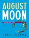 [Murder-by-Month Mystery 04] • Murder-By-Month 4 - August Moon